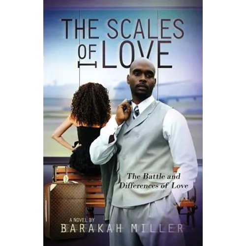 The Scales of Love: The Battle and Difference of Love