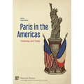 Paris in the Americas: Yesterday and Today