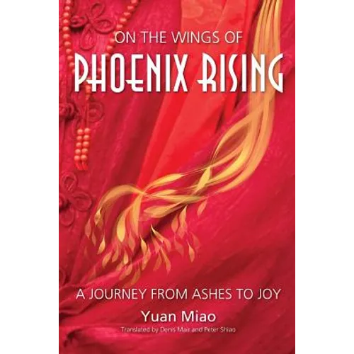 On the Wings of Phoenix Rising: A Journey from Ashes to Joy