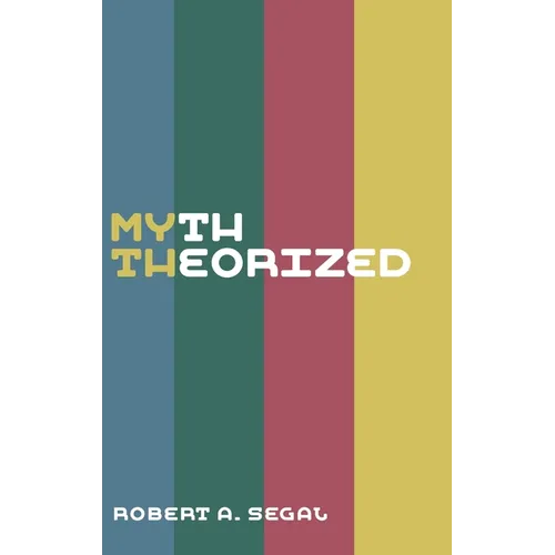 Myth Theorized