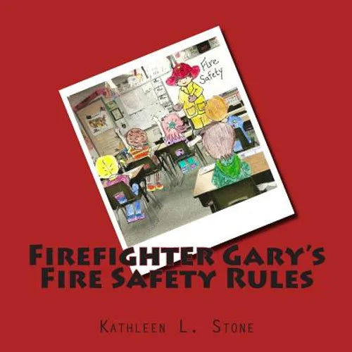 Firefighter Gary's Fire Safety Rules