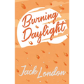Burning Daylight