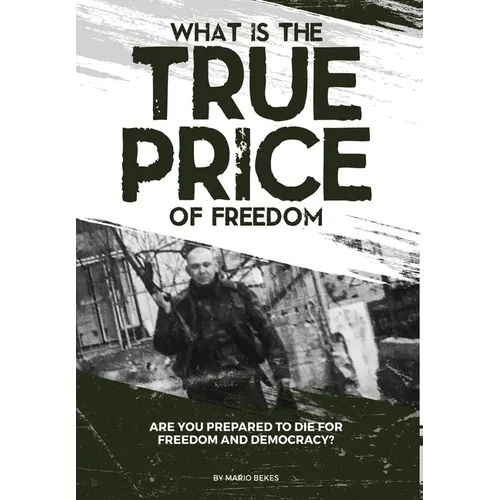 What is the True Price of Freedom