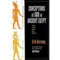 Conceptions of God in Ancient Egypt: The One and the Many