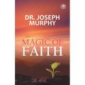 The Magic Of Faith