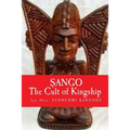 Sango: The Cult of KINGSHIP