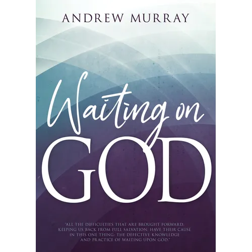 Waiting on God