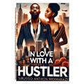 In Love with a Hustler