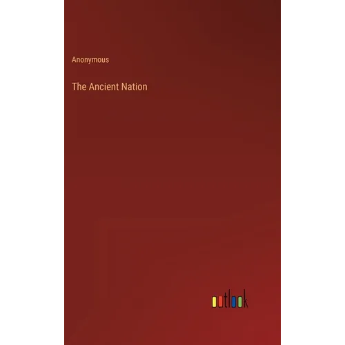The Ancient Nation