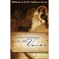 Fellowshipping with His Voice