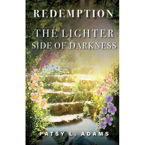 The Lighter Side of Darkness: Redemption