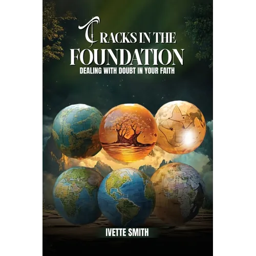 Cracks In The Foundation: Dealing With Doubt