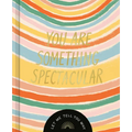 You Are Something Spectacular