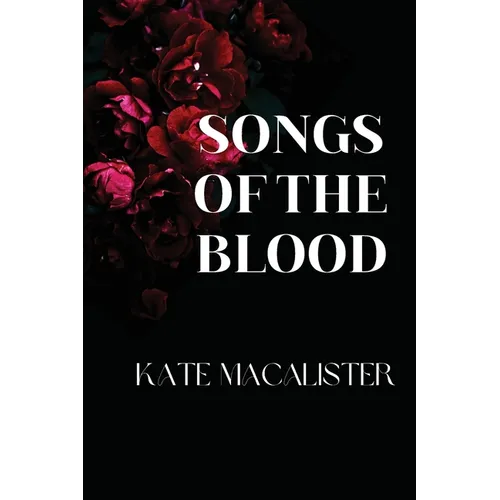 Songs of the Blood