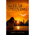 The Year of Loving