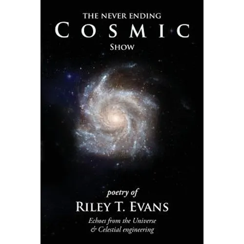 The Never Ending Cosmic Show