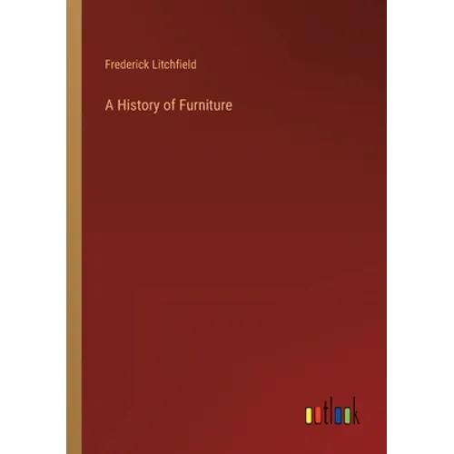 A History of Furniture