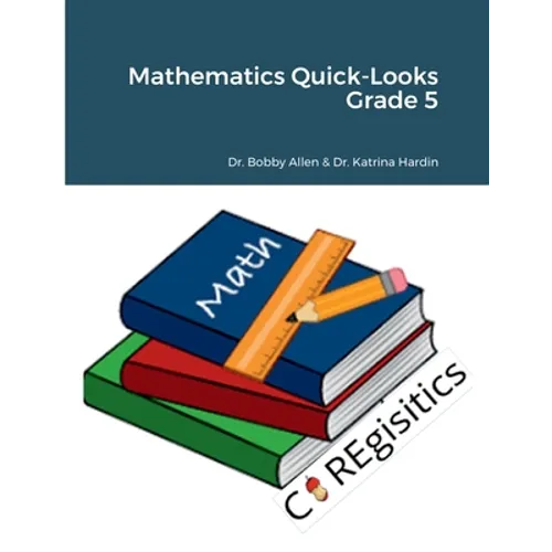 Mathematics Quick-Looks Grade 5