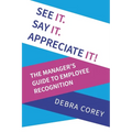 See it. Say it. Appreciate it!