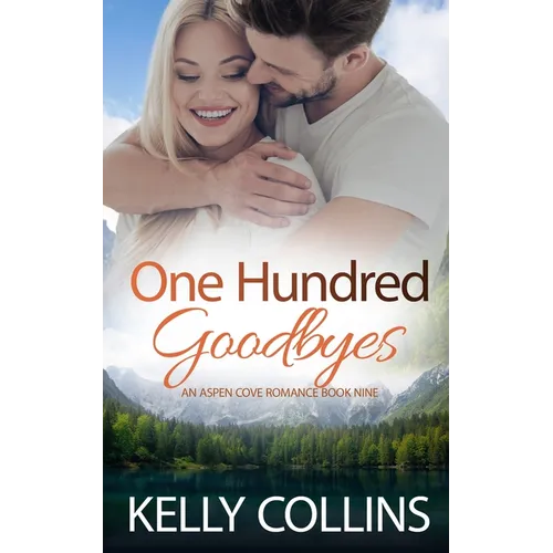 One Hundred Goodbyes