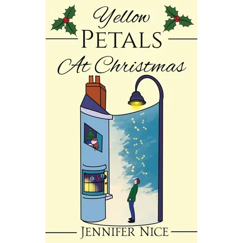 Yellow Petals At Christmas: A heart-warming seaside Christmas romance