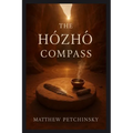 The Hózhó Compass