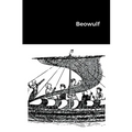 Beowulf: The Classic Anglo-Saxon Poetic Saga