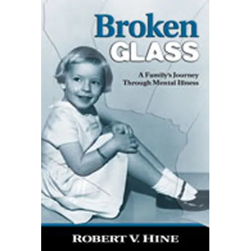 Broken Glass: A Family's Journey Through Mental Illness