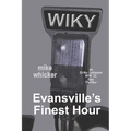 Evansville's Finest Hour
