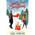 Cupid's First Christmas: A Grumpy Sunshine Holiday Romance