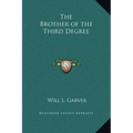The Brother of the Third Degree