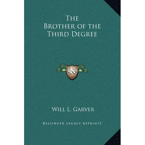 The Brother of the Third Degree