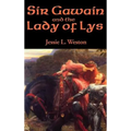 Sir Gawain and the Lady of Lys: A Positronic Book