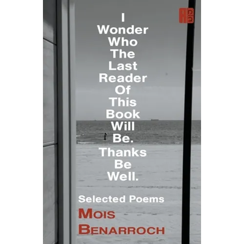 I Wonder Who the Last Reader of This Book Will Be.: Thanks Be Well.