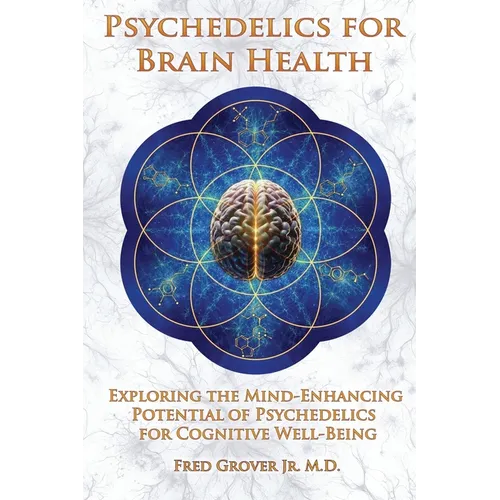Psychedelics for Brain Health