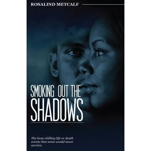 Smoking Out The Shadows