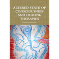 Altered State of Consciousness and Healing Therapies