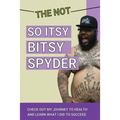 The Not So Itsy Bitsy Spyder