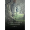 Living in the Different: The Passages Through Sorrow and Loss