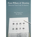 Four Pillars of Destiny Discover Your Code To Success