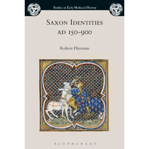 Saxon Identities, AD 150-900