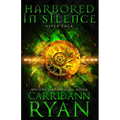 Harbored in Silence