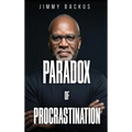 The Paradox of Procrastination