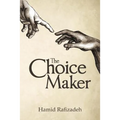 The Choice Maker