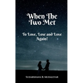 When The Two Met