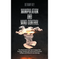Manipulation and Mind Control