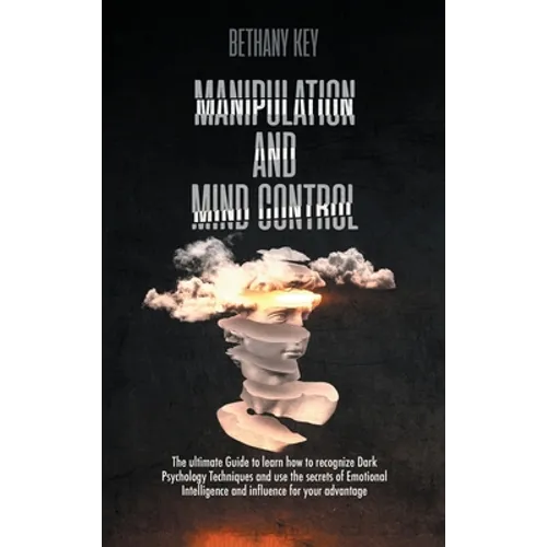Manipulation and Mind Control