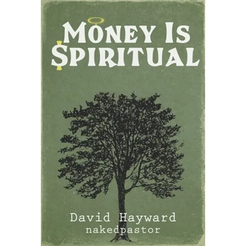 Money Is Spiritual