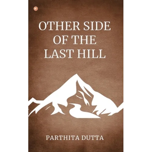 Other Side Of The Last Hill
