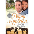 Love Will Find A Way: Large Print Edition